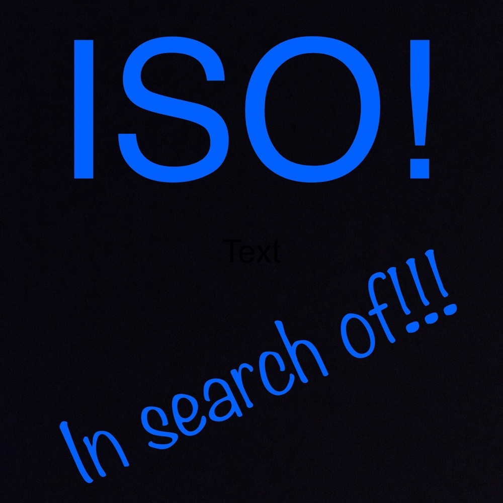 In search of!